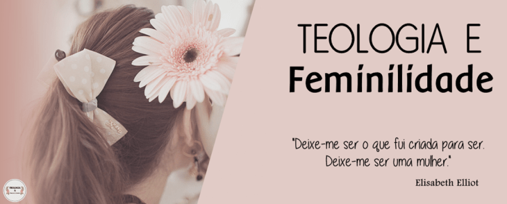 teologia-e-feminilidade